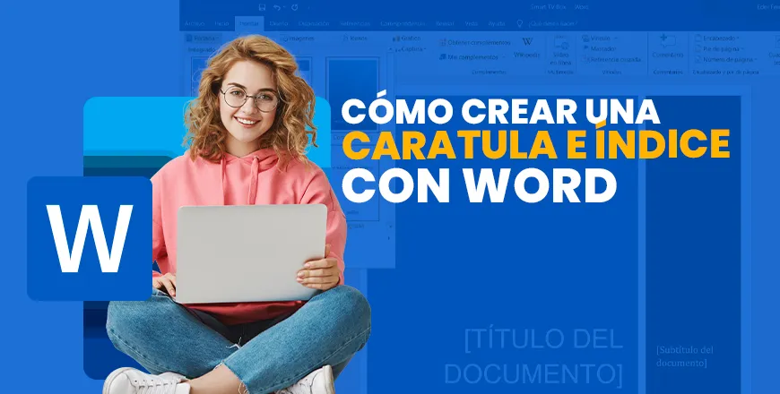 Cómo crear una carátula e índice con Word